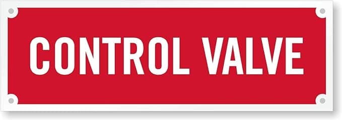 Control Valve, Sign 6" X 2"