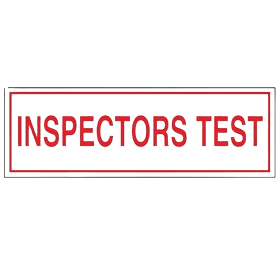 Inspector Test, Sign 6" X 2"